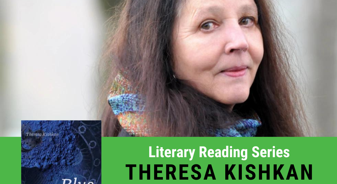 Literary Reading Series: Theresa Kishkan