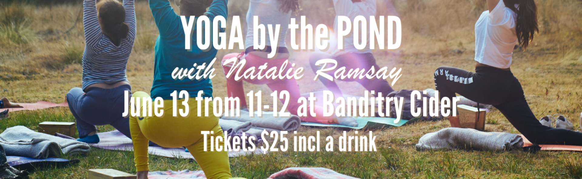 Banditry Cider: Yoga by the Pond