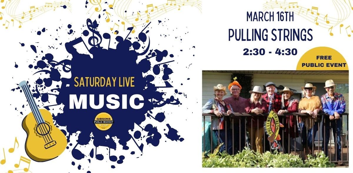 Gibsons Public Market: Saturday Live Music – Pulling Strings