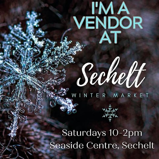 Seaside Centre: Sechelt Winter Market