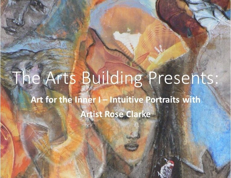 Art for the Inner I – Intuitive Portraits with Artist Rose Clarke
