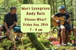 Gibsons Gazebo: Music in the Landing Concert: Matt Lovegrove & Andy Bate
