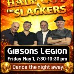 Gibsons Legion: Half Cut & the Slackers