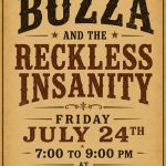 Banditry: Live Music: Buzza & The Reckless Insanity